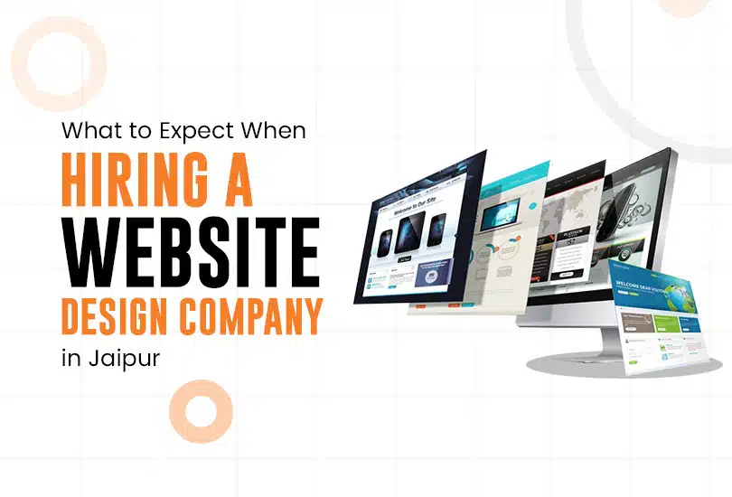 The Ultimate Guide to Hiring the Best Website Design Company in Jaipur 